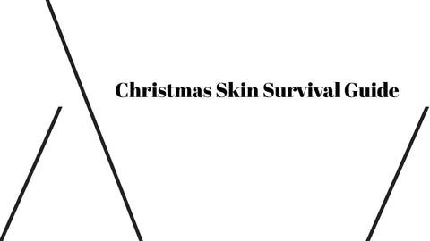 Christmas Skin Survival Guide - At Thalia Skin find natural skin care products online that can help over the Christmas period
